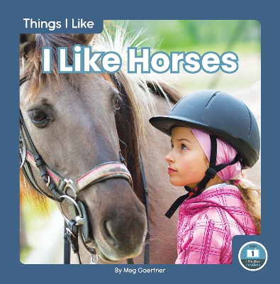 I Like Horses book