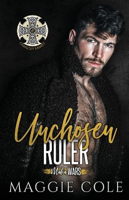 Unchosen Ruler: O'Malley Family book