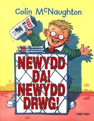 Newydd Da! Newydd Drwg! book