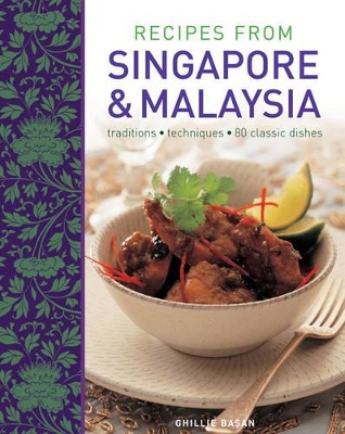 Recipes From Singapore & Malaysia book