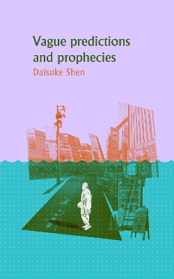 Vague Predictions and Prophecies book