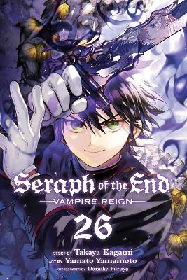 Seraph of the End, Vol. 26: Vampire Reign book