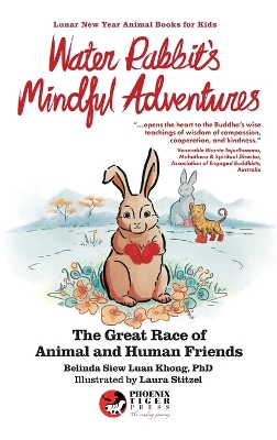 Water Rabbit's Mindful Adventures: The Great Race of Animal & Human Friends book