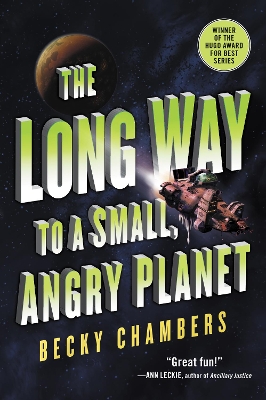The The Long Way to a Small, Angry Planet by Becky Chambers