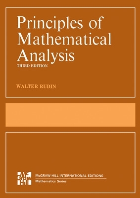 Principles of Mathematical Analysis (Int'l Ed) by Walter Rudin