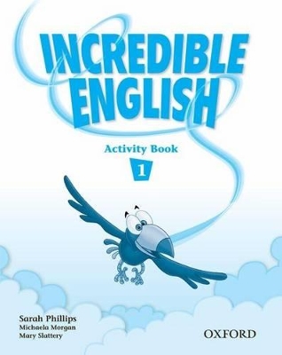Incredible English 1: Activity Book book