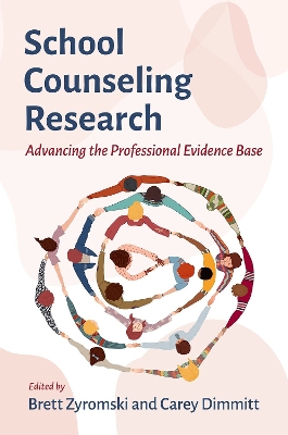 School Counseling Research: Advancing the Professional Evidence Base book