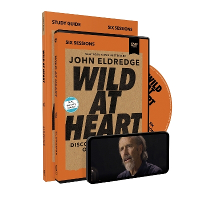 Wild at Heart Study Guide with DVD, Updated Edition: Discovering the Secret of a Man’s Soul book