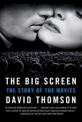 The Big Screen by David Thomson