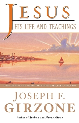 Jesus, His Life And Teachings book