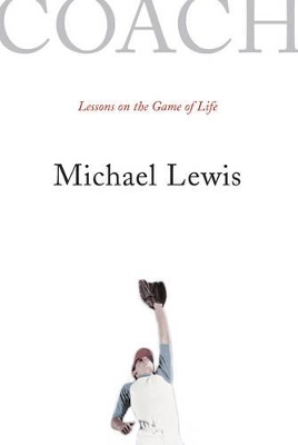 Coach: Lessons on the Game of Life book