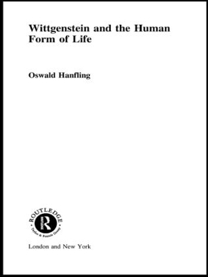 Wittgenstein and the Human Form of Life book