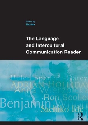 The Language and Intercultural Communication Reader by Zhu Hua