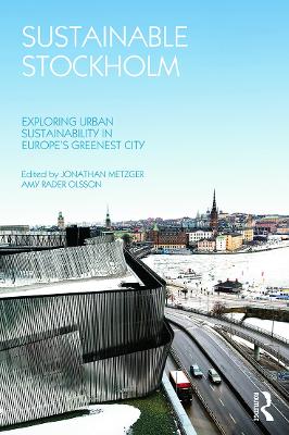 Sustainable Stockholm by Jonathan Metzger