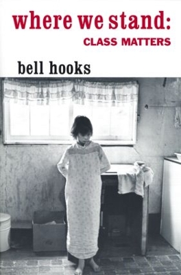 Where We Stand by bell hooks