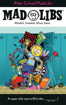 After School Mad Libs: World's Greatest Word Game book