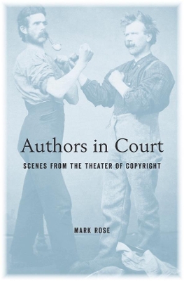 Authors in Court by Mark Rose