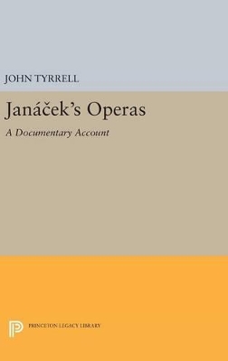 Janacek's Operas by John Tyrrell