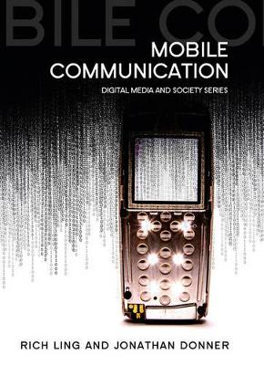 Mobile Communication by Rich Ling