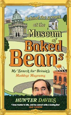 Behind the Scenes at the Museum of Baked Beans book