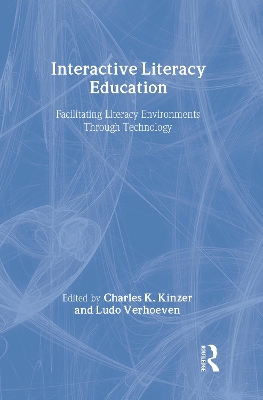 Interactive Literacy Education by Charles K. Kinzer