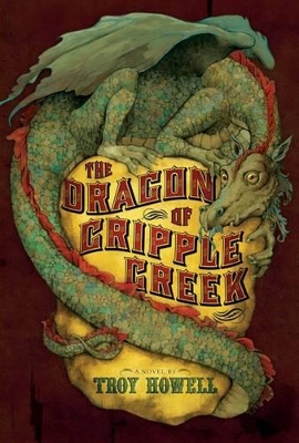 Dragon of Crippled Creek book