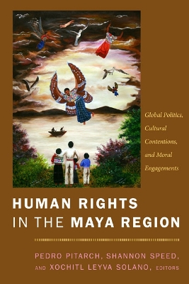 Human Rights in the Maya Region book