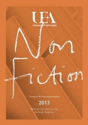 Uea Creative Writing Anthology Non-Fiction by Nathan Hamilton