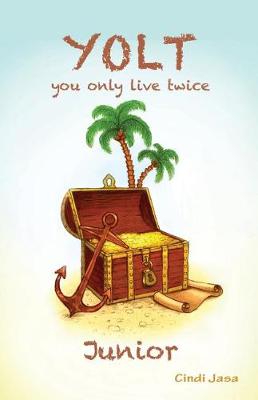 Yolt Junior: You Only Live Twice book