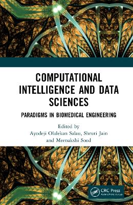 Computational Intelligence and Data Sciences: Paradigms in Biomedical Engineering book