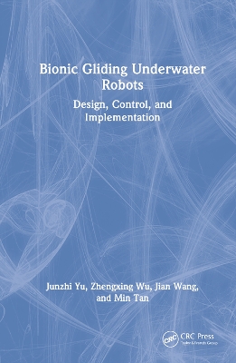 Bionic Gliding Underwater Robots: Design, Control, and Implementation book