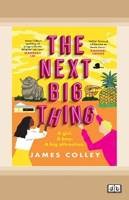 The Next Big Thing by James Colley