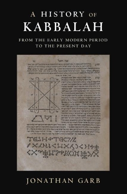 A History of Kabbalah: From the Early Modern Period to the Present Day book