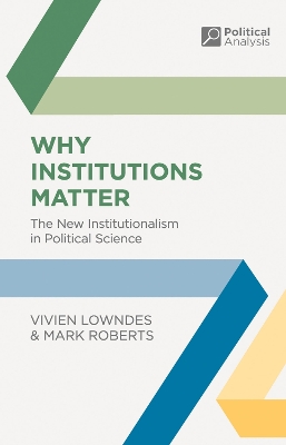 Why Institutions Matter by Vivien Lowndes