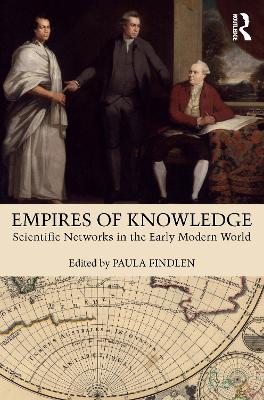 Empires of Knowledge by Paula Findlen