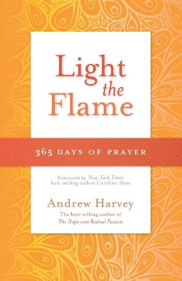 Light the Flame: 365 Days of Prayer book