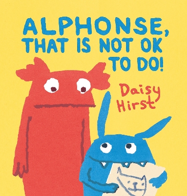 Alphonse, That Is Not OK to Do! book