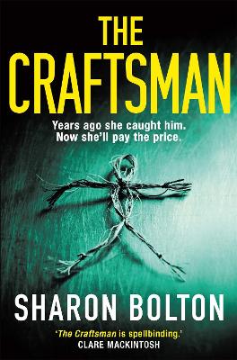 The The Craftsman: The most chilling book you'll read this year by Sharon Bolton