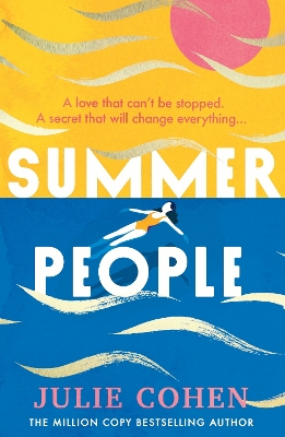 Summer People: The captivating and page-turning poolside read you don’t want to miss this year! by Julie Cohen