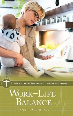 Work-Life Balance by Janice Arenofsky