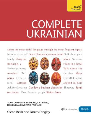 Complete Ukrainian Beginner to Intermediate Course: (Book and audio support) by Olena Bekh