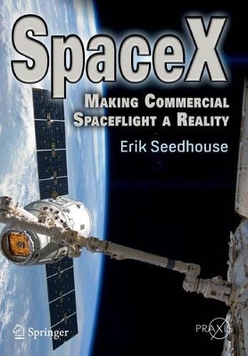 SpaceX by Erik Seedhouse