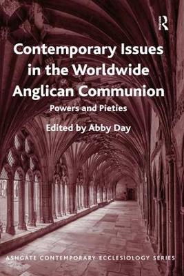 Contemporary Issues in the Worldwide Anglican Communion by Abby Day