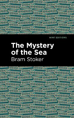 The Mystery of the Sea by Bram Stoker