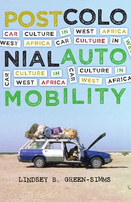 Postcolonial Automobility book