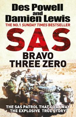 SAS Bravo Three Zero: The Gripping True Story book
