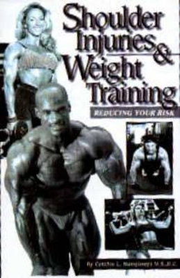Shoulder Injuries and Weight Training book