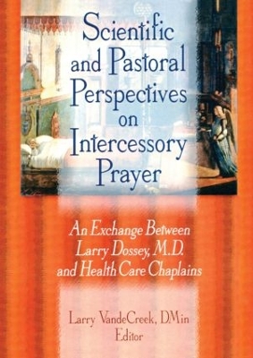 Scientific and Pastoral Perspectives on Intercessory Prayer book