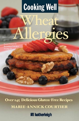Cooking Well: Wheat Allergies book