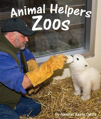 Animal Helpers by Jennifer Keats Curtis